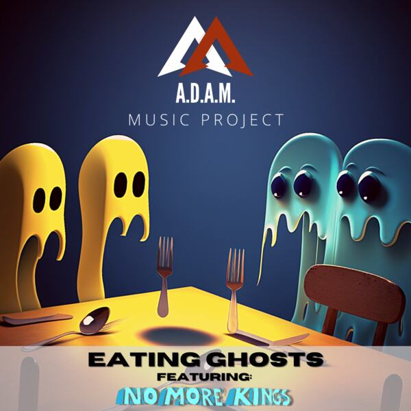 Eating Ghosts  feat. No More Kings cover