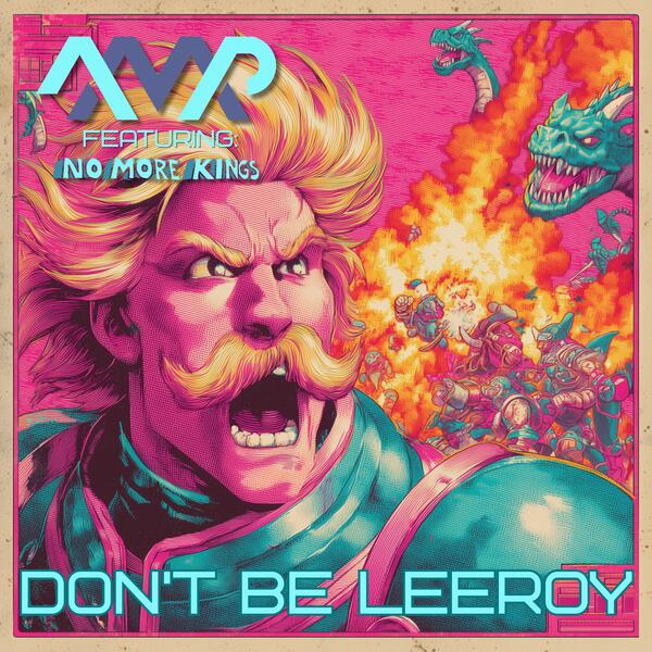 Don't Be Leeroy  feat. Pete Mitchell of No More Kings cover