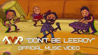 Don't Be Leeroy